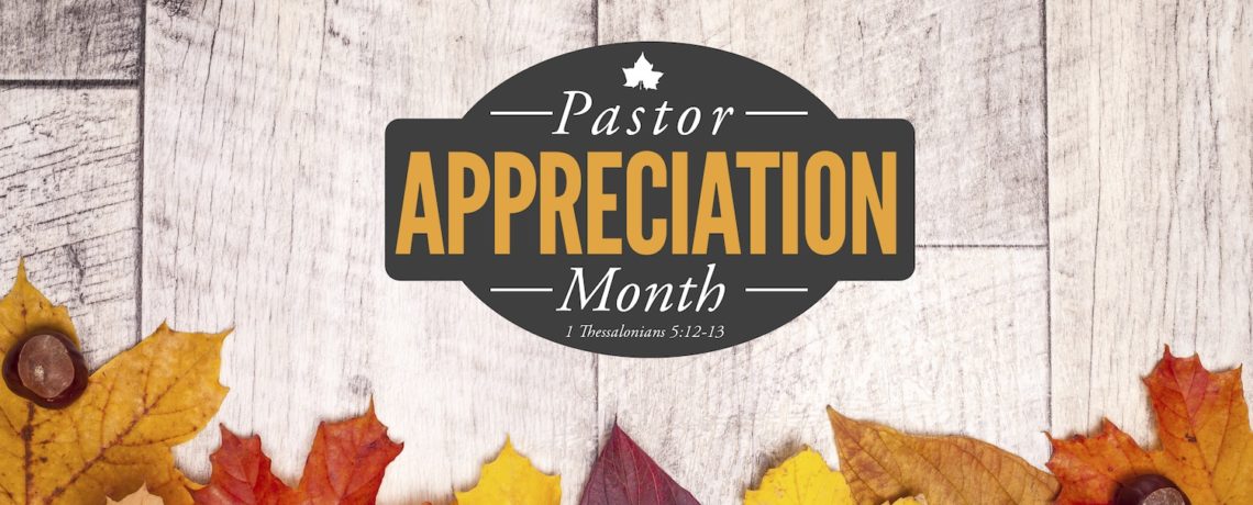 Pastor Appreciation Month